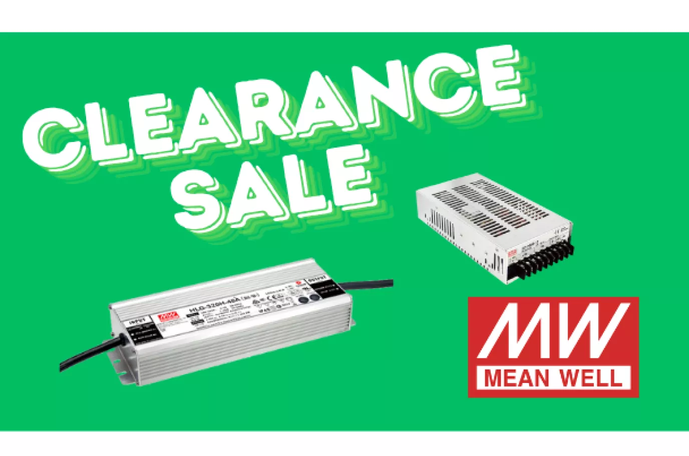 MEAN WELL Power Supplies on Clearance – Great Quality, Greater Prices! 